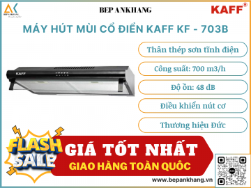 Máy hút mùi cổ điển Kaff KF - 738B - Thương hiệu Đức